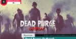 Dead Purge: Outbreak Recensione Serial Gamer