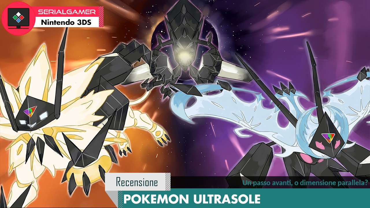 Pokémon Ultrasole - Un passo avanti, o dimensione parallela? - Recensione