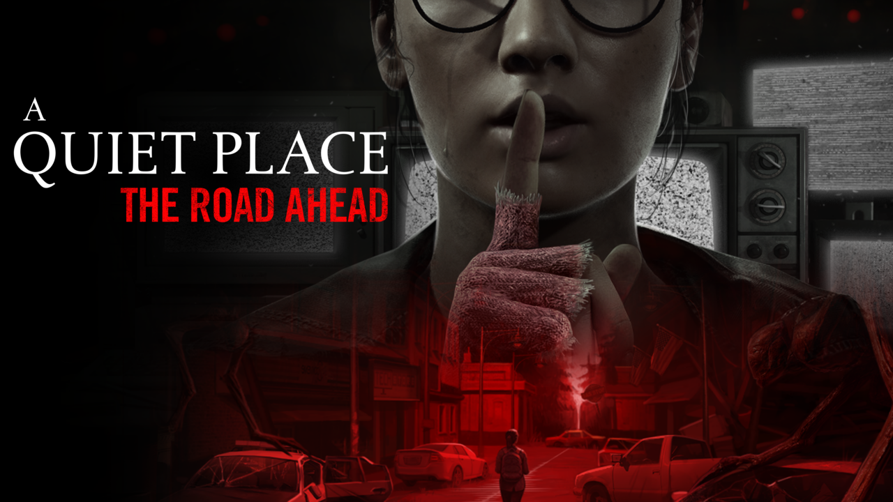 A Quiet Place The Road Ahead Serial Gamer